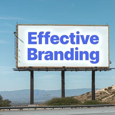 A billboard with the the text "Effective Branding for a Company"