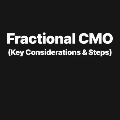 Hiring-a-Fractional-CMO-Key-Considerations